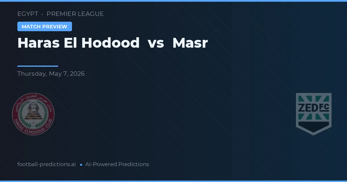 Haras El Hodood vs Masr preview