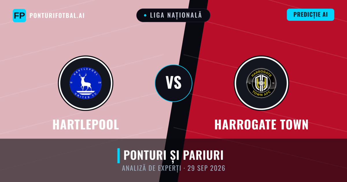 Hartlepool vs Harrogate Town — pronostic și avancronică meci