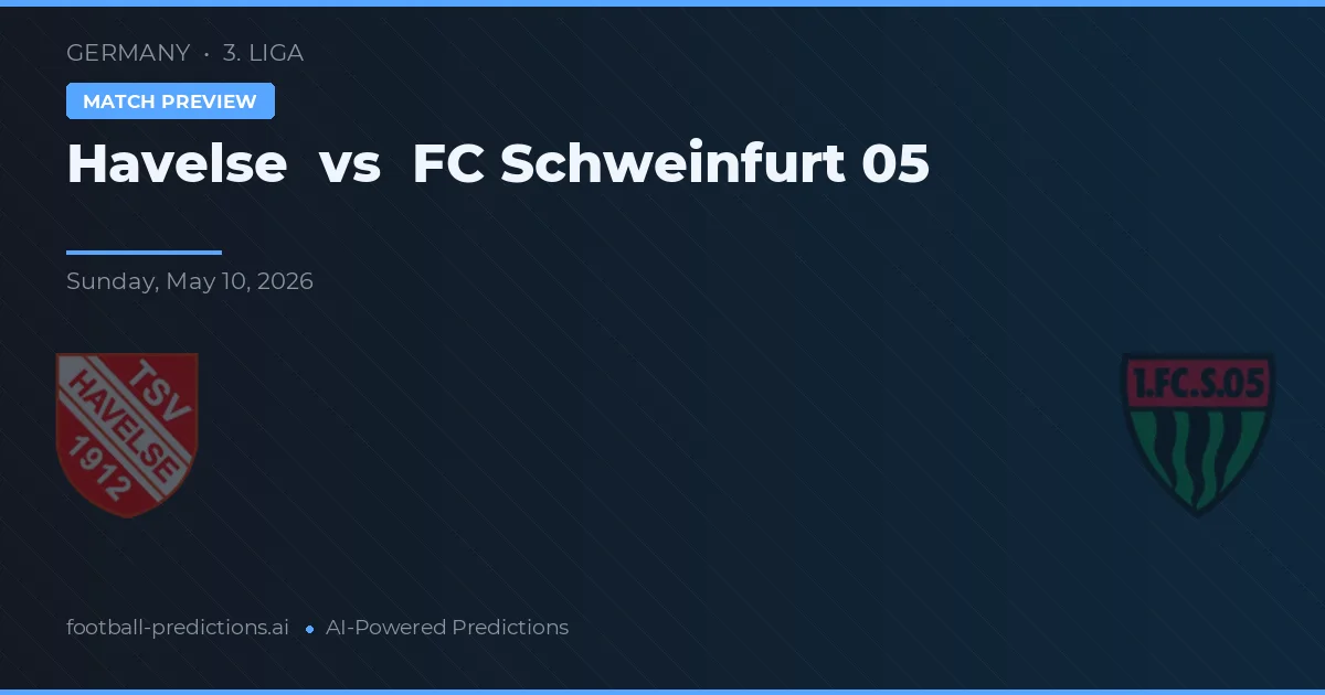 Havelse vs FC Schweinfurt 05 — pronostic și avancronică meci