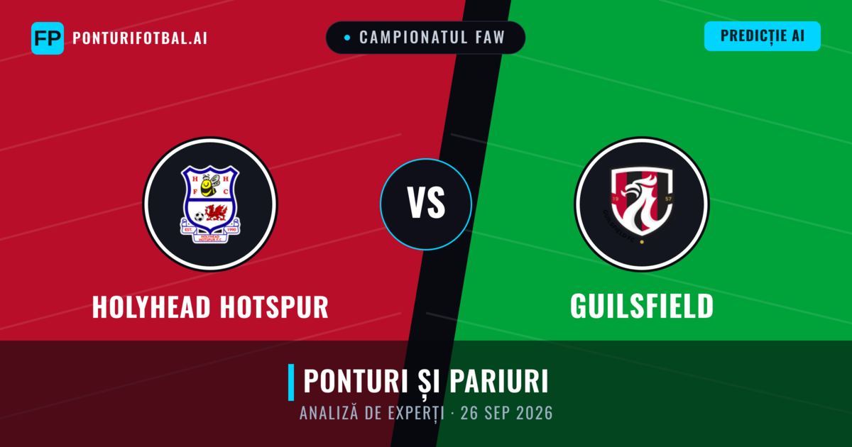 Holyhead Hotspur vs Guilsfield — pronostic și avancronică meci