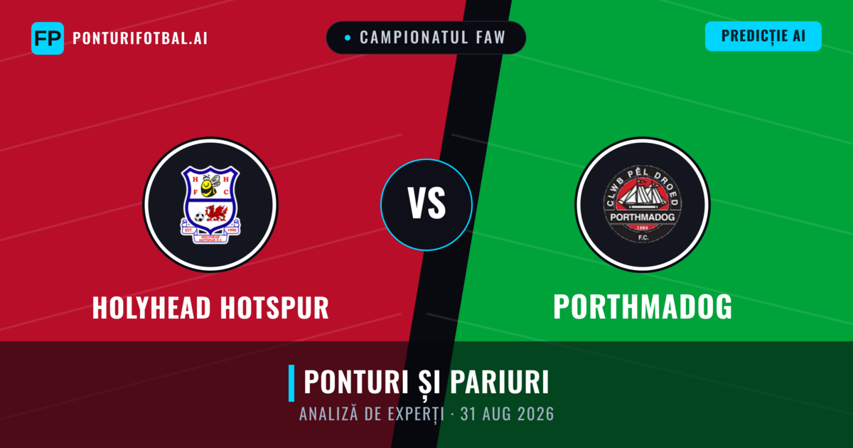 Holyhead Hotspur vs Porthmadog — pronostic și avancronică meci
