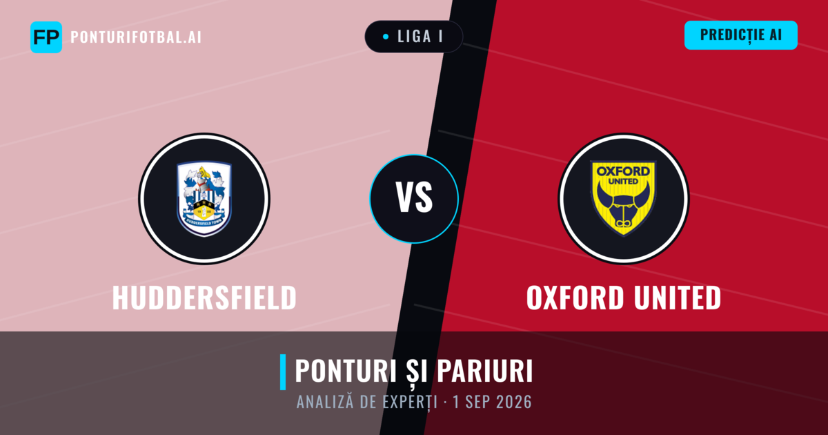 Huddersfield vs Oxford United — pronostic și avancronică meci