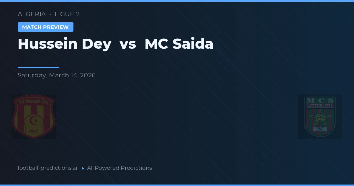 Hussein Dey vs MC Sidi Bel Abbès — pronostic și avancronică meci