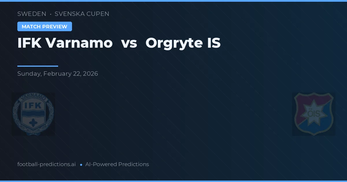 IFK Värnamo vs Örgryte IS — pronostic și avancronică meci