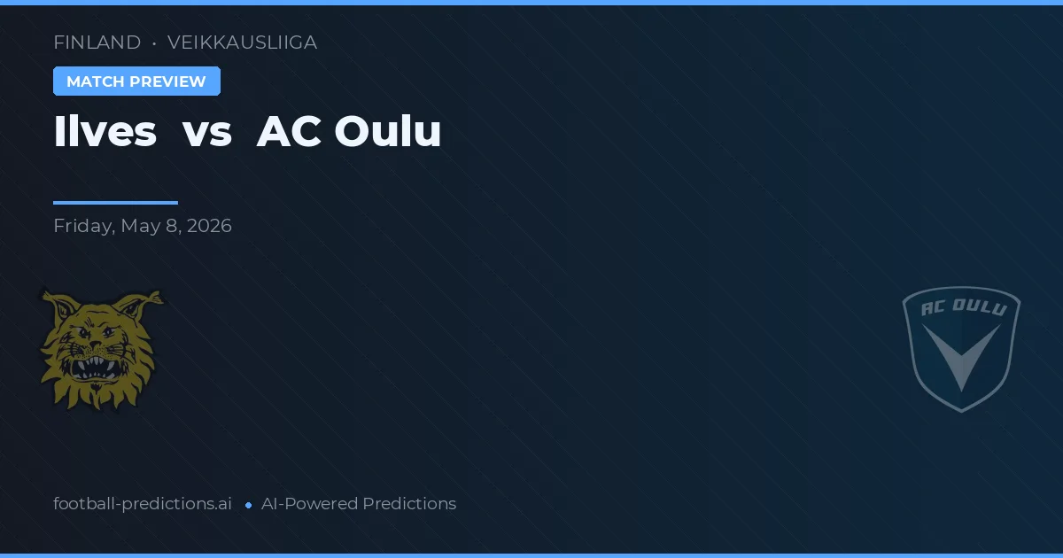 Ilves vs AC Oulu — pronostic și avancronică meci