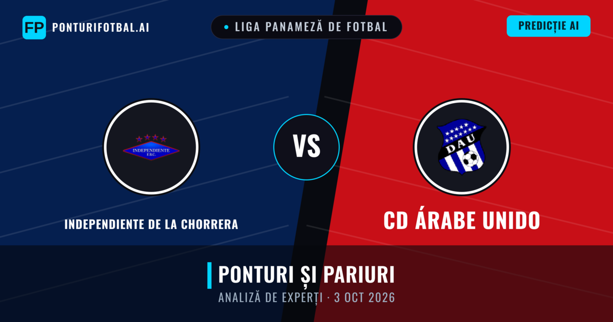 Independiente de La Chorrera vs CD Árabe Unido — pronostic și avancronică meci