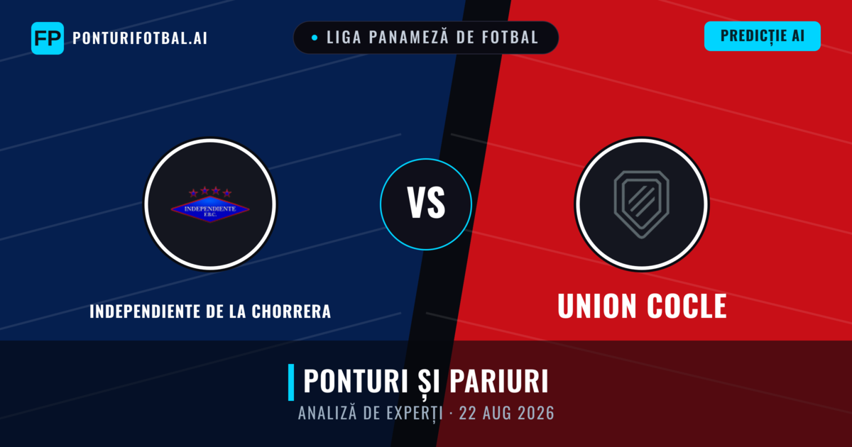 Independiente de La Chorrera vs Union Cocle — pronostic și avancronică meci
