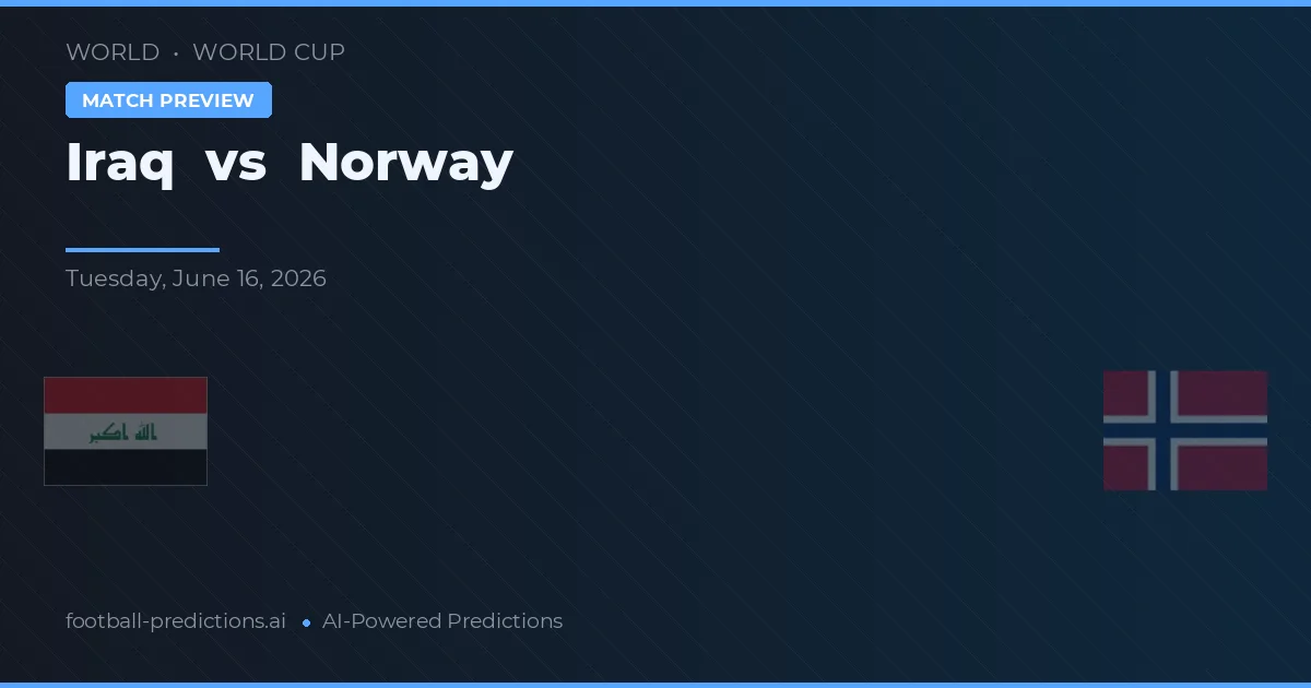 Iraq vs Norvegia — pronostic și avancronică meci