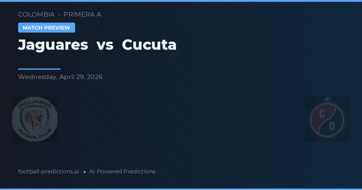 Jaguares vs Cúcuta — pronostic și avancronică meci