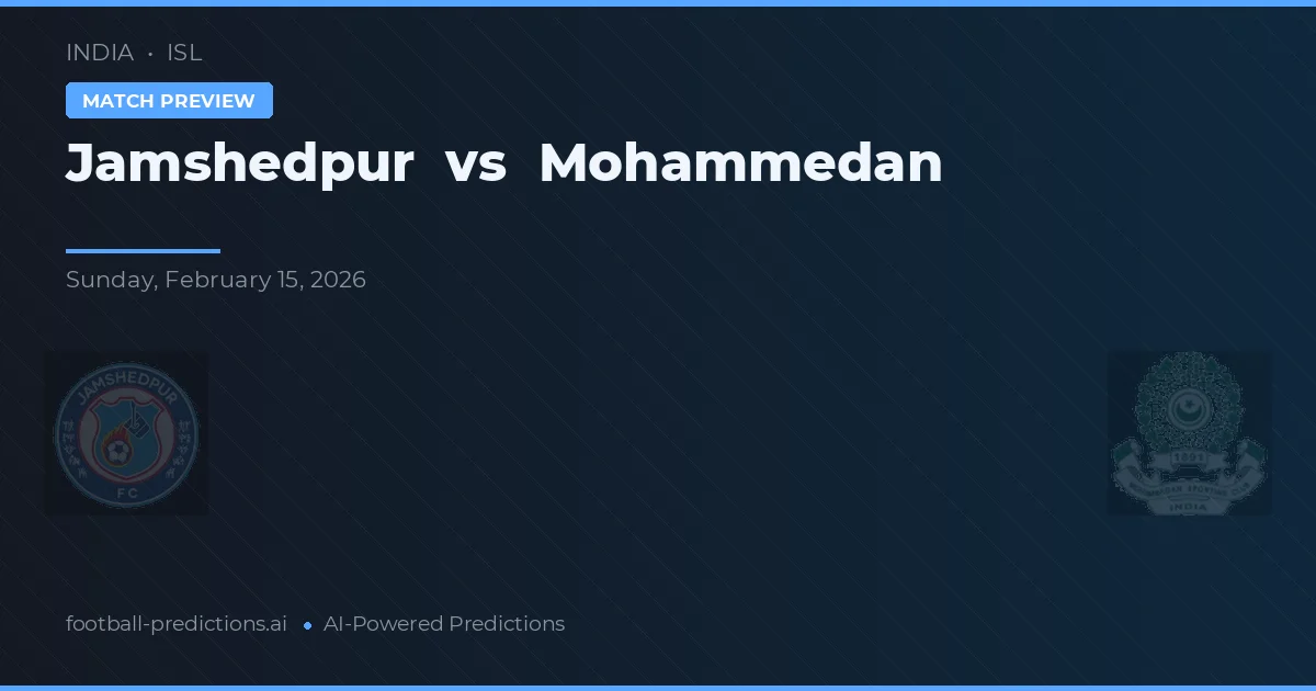 Jamshedpur vs Mohammedan — pronostic și avancronică meci