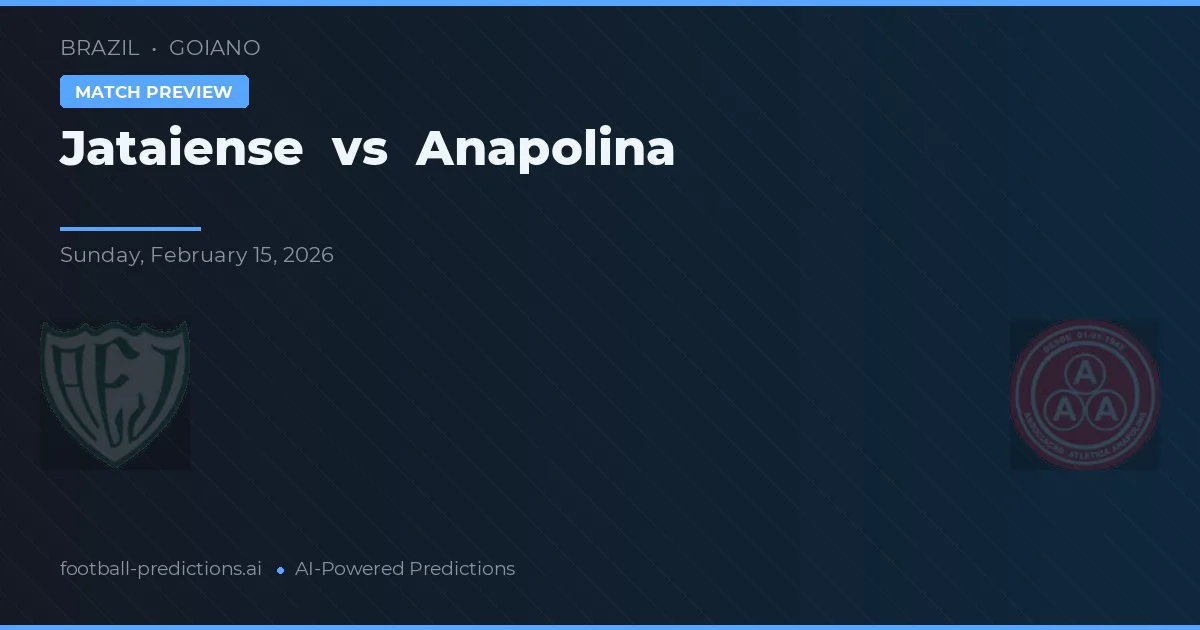 Jataiense vs Anapolina — pronostic și avancronică meci