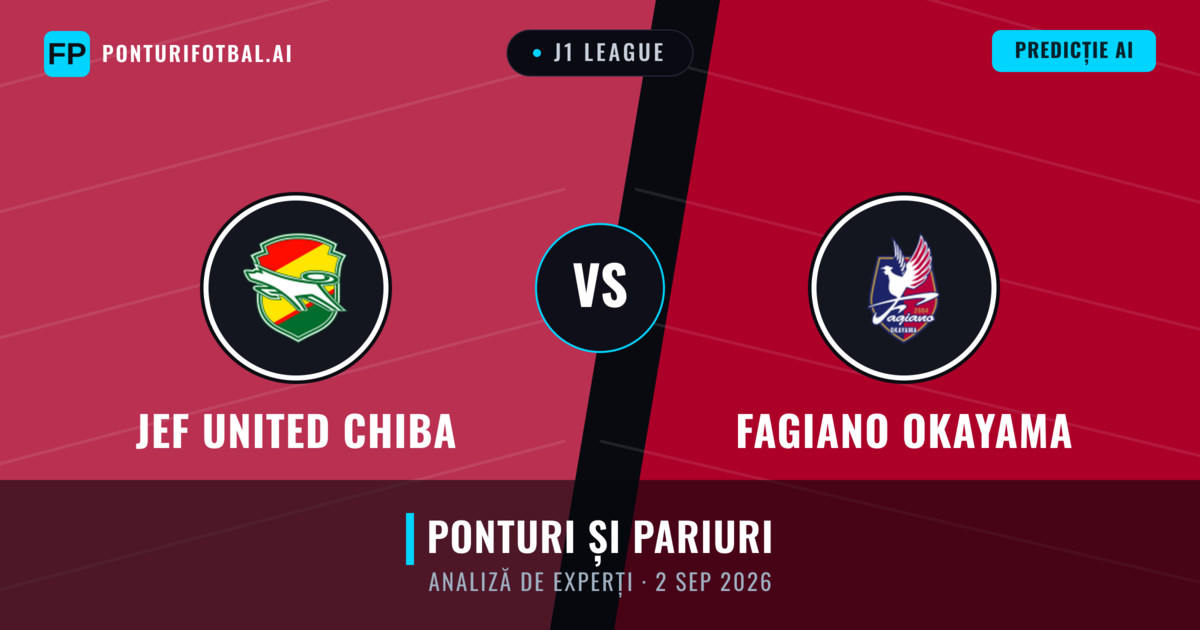 JEF United Chiba vs Fagiano Okayama — pronostic și avancronică meci