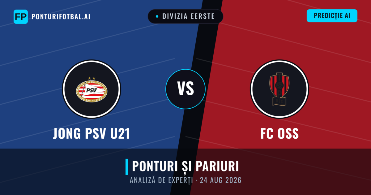 Jong PSV U21 vs FC OSS — pronostic și avancronică meci