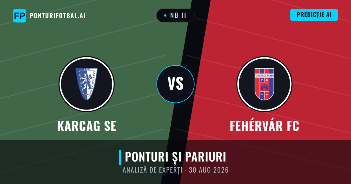 Karcag SE vs Fehérvár FC — pronostic și avancronică meci