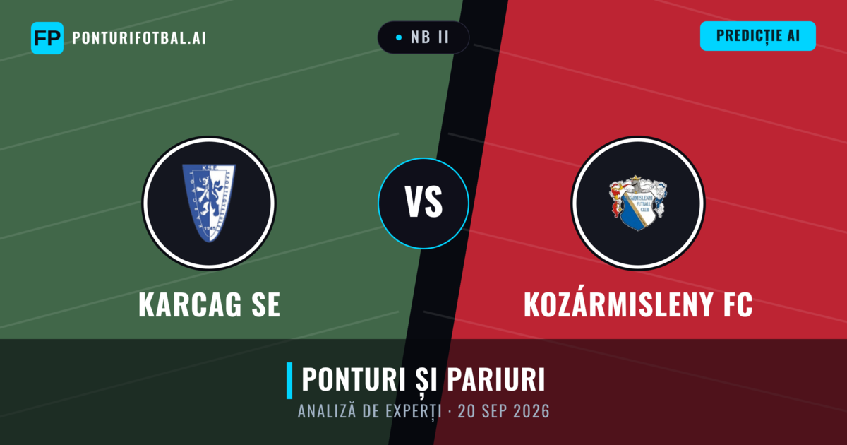Karcag SE vs Kozármisleny FC — pronostic și avancronică meci