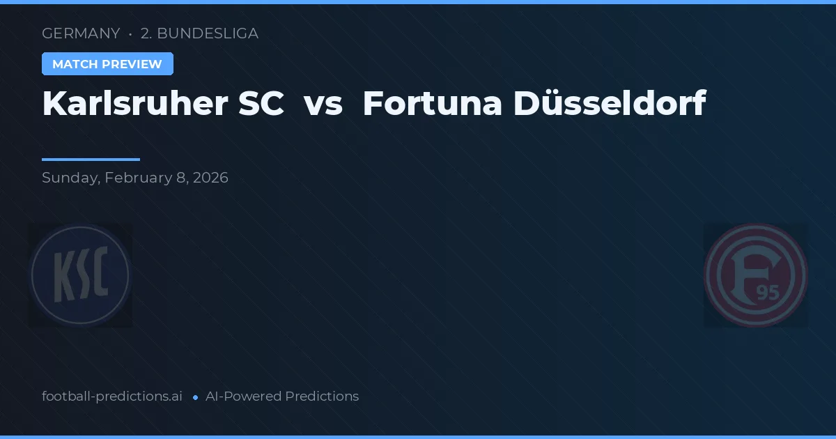 Karlsruher SC vs Fortuna Düsseldorf — pronostic și avancronică meci