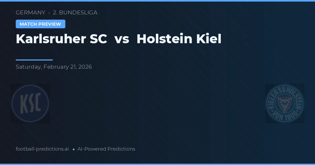 Karlsruher SC vs Holstein Kiel — pronostic și avancronică meci
