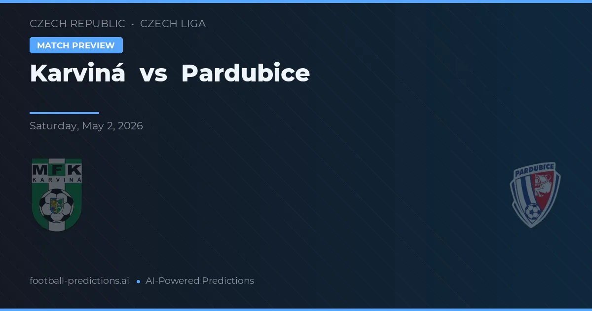 Karviná vs Pardubice — pronostic și avancronică meci