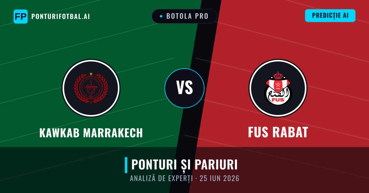 Kawkab Marrakech vs FUS Rabat — pronostic și avancronică meci