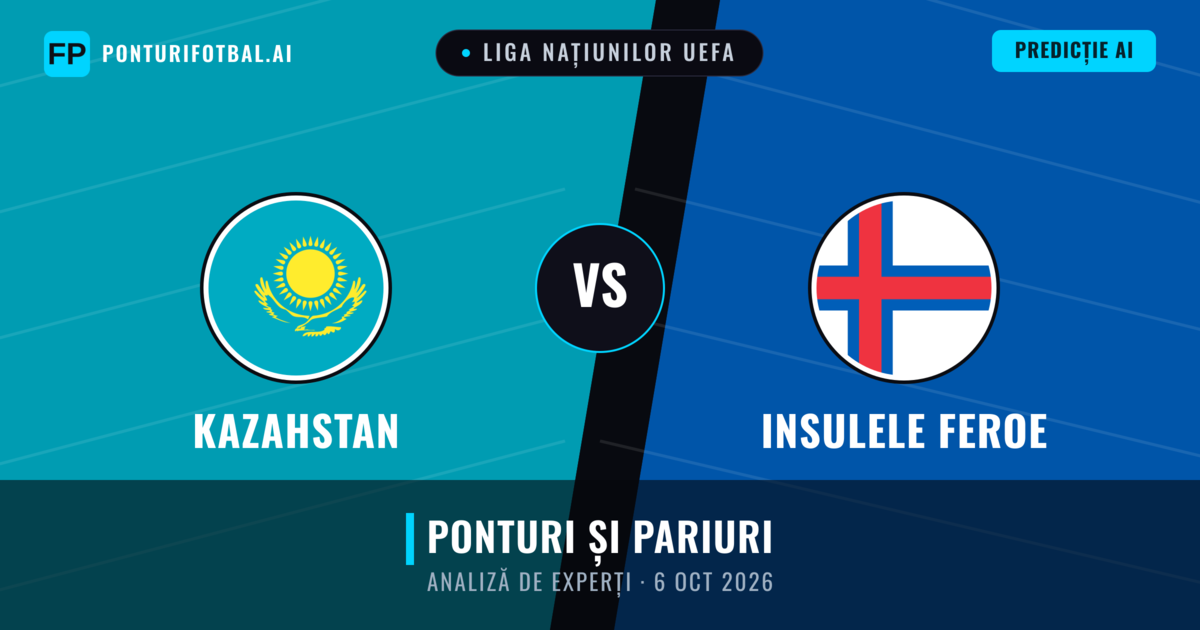Kazahstan vs Insulele Feroe — pronostic și avancronică meci
