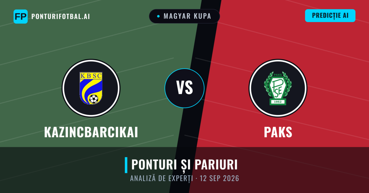 Kazincbarcikai vs Paks — pronostic și avancronică meci