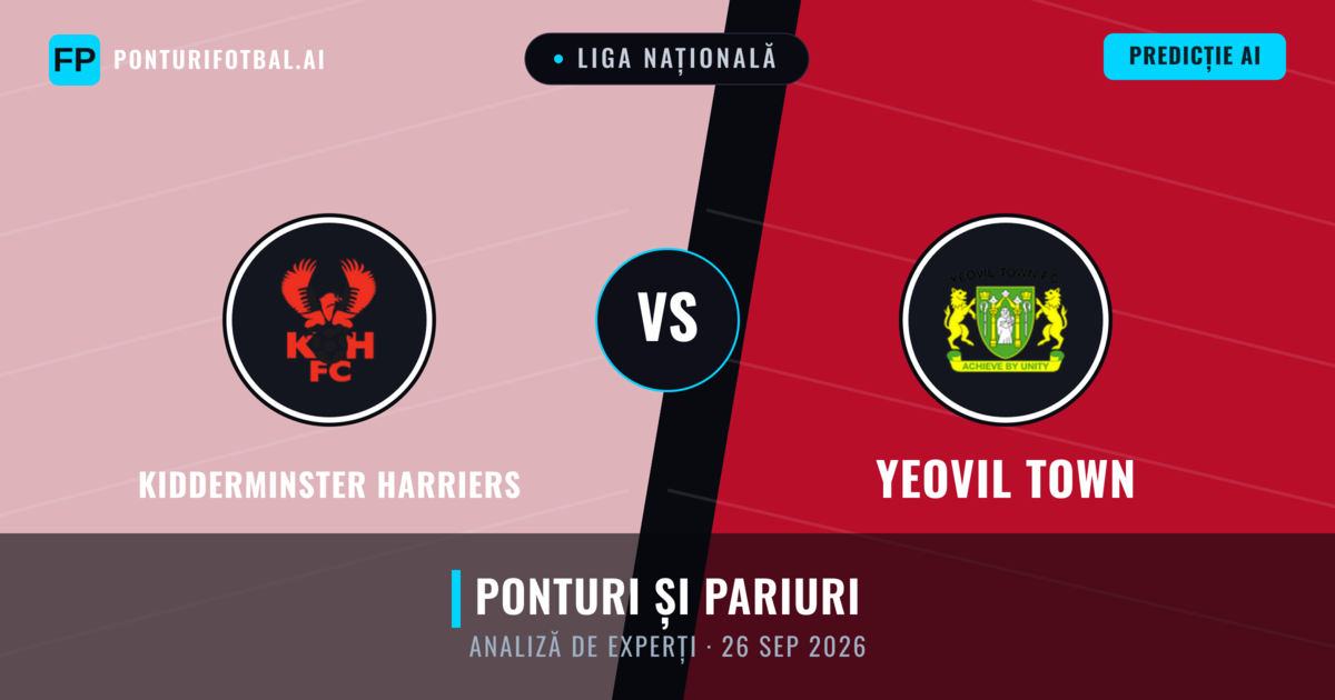 Kidderminster Harriers vs Yeovil Town — pronostic și avancronică meci