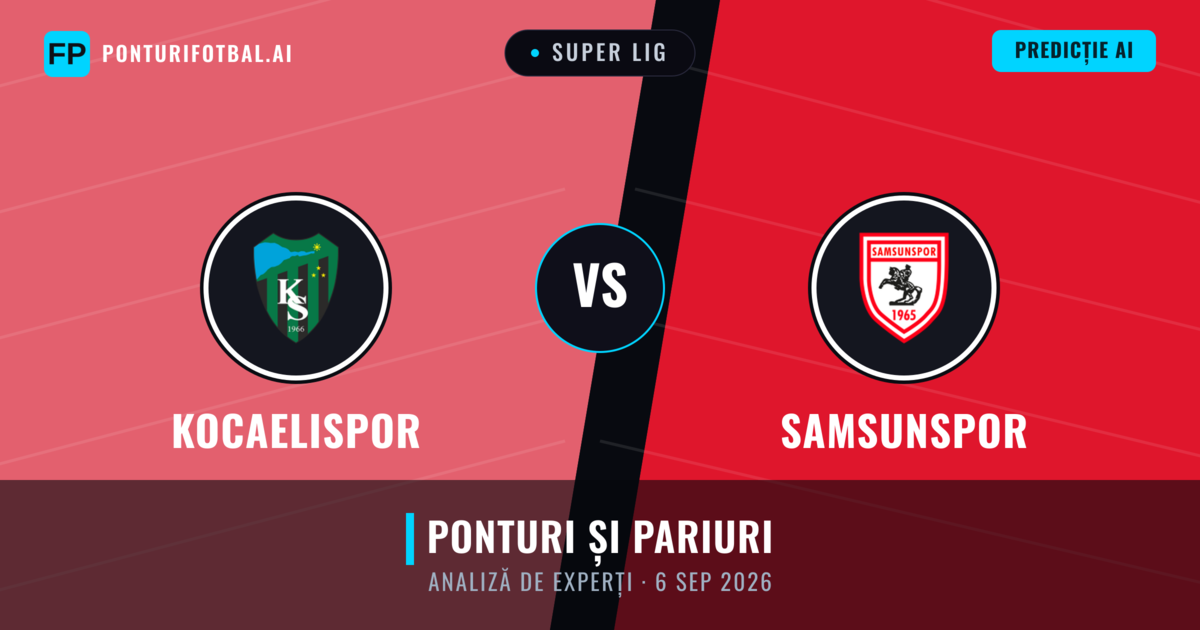 Kocaelispor vs Samsunspor — pronostic și avancronică meci