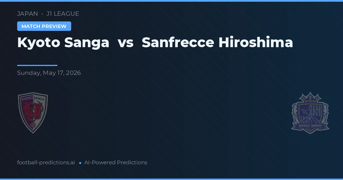 Kyoto Sanga vs Sanfrecce Hiroshima — pronostic și avancronică meci