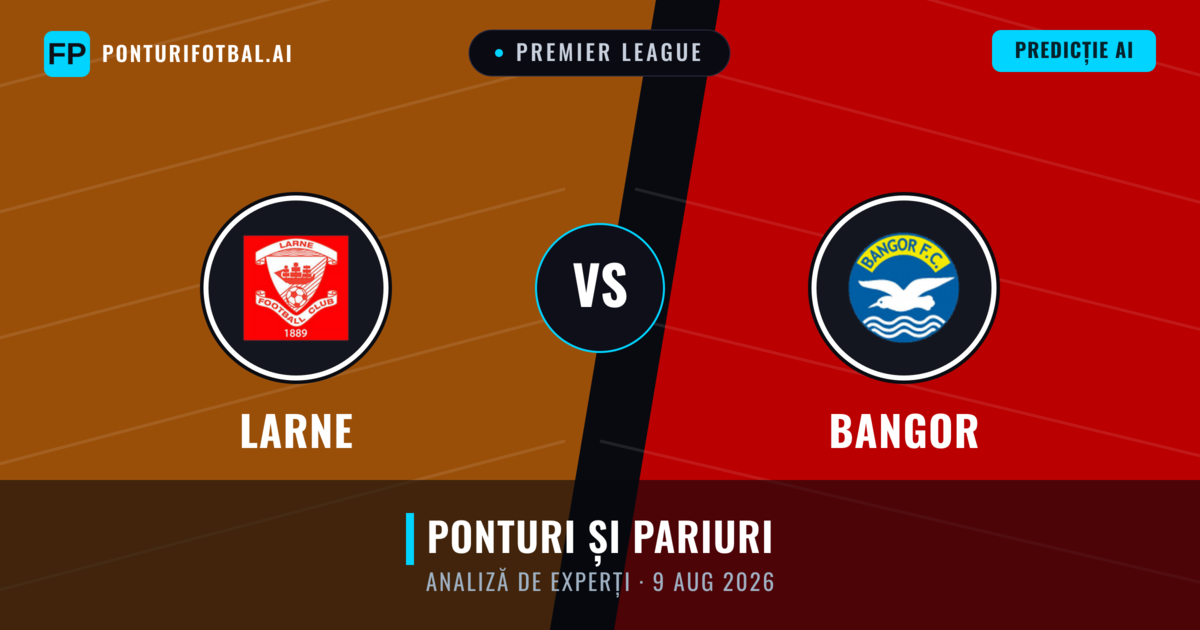 Larne vs Bangor — pronostic și avancronică meci