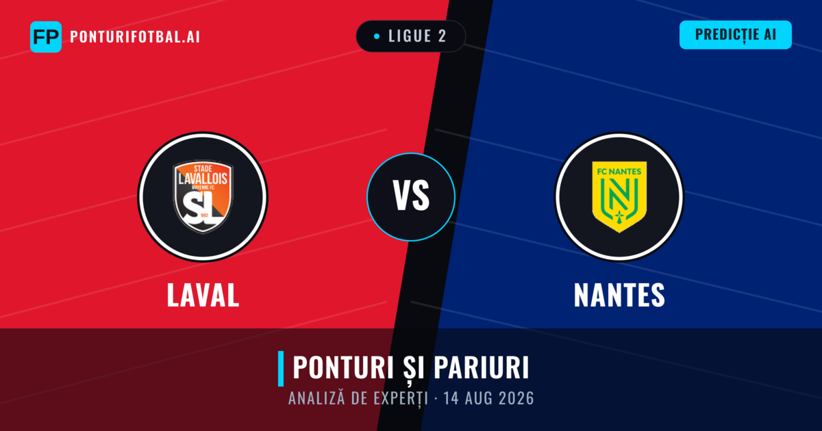 Laval vs Nantes — pronostic și avancronică meci