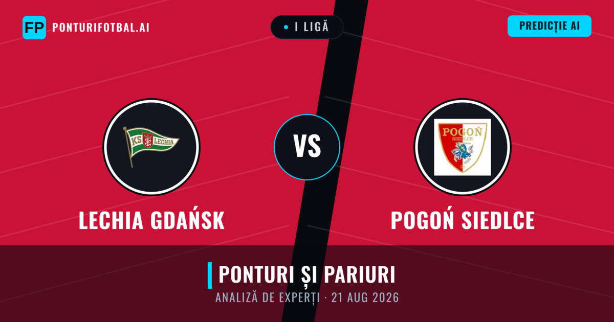 Lechia Gdańsk vs Pogoń Siedlce — pronostic și avancronică meci
