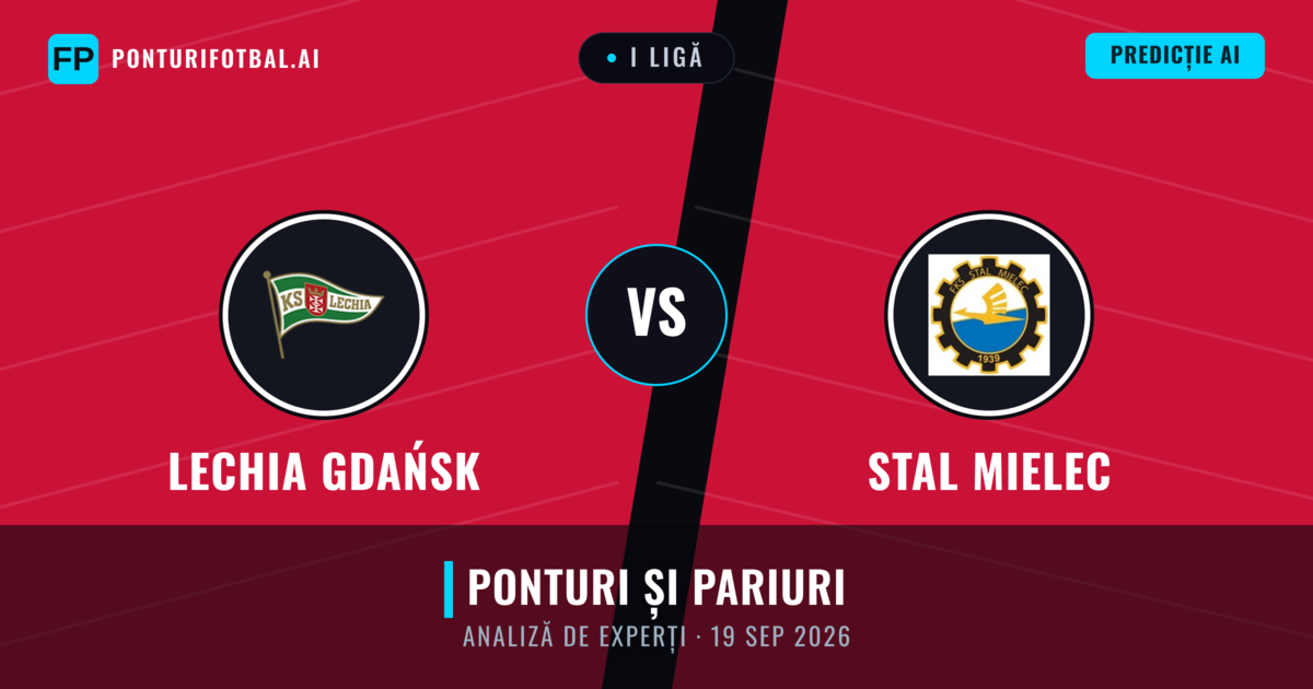 Lechia Gdańsk vs Stal Mielec — pronostic și avancronică meci