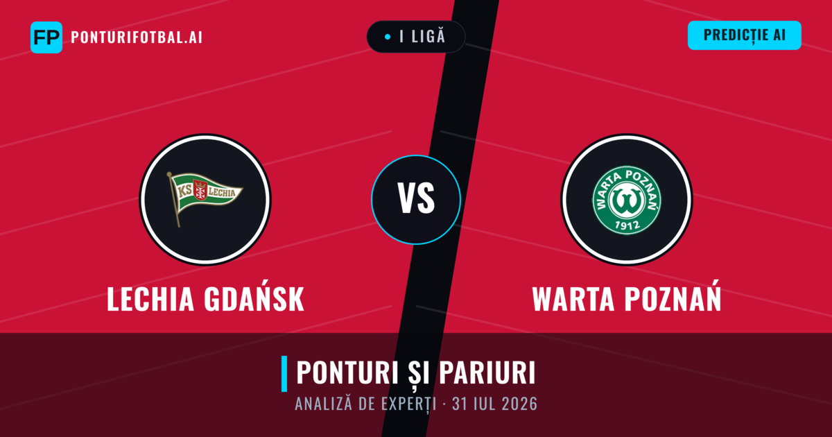 Lechia Gdańsk vs Warta Poznań — pronostic și avancronică meci