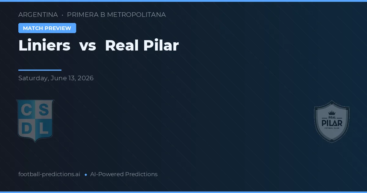 Liniers vs Real Pilar — pronostic și avancronică meci