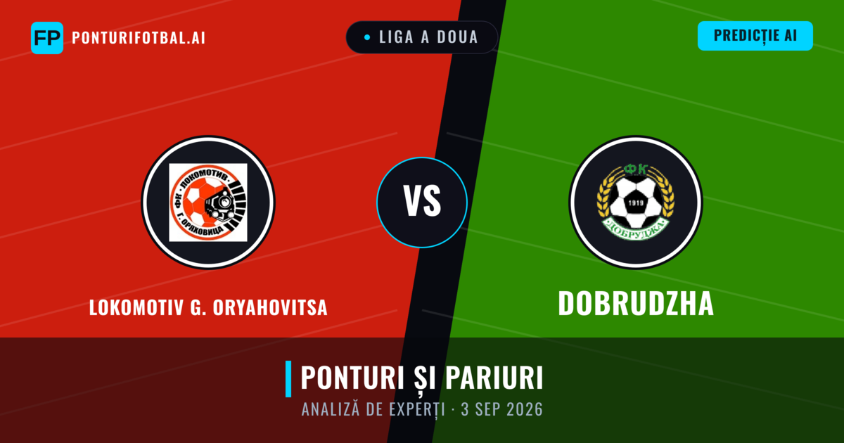 Lokomotiv G. Oryahovitsa vs Dobrudzha — pronostic și avancronică meci