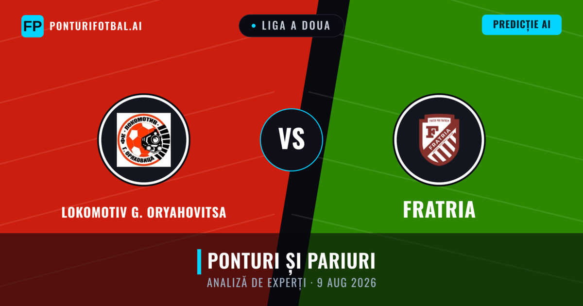Lokomotiv G. Oryahovitsa vs Fratria — pronostic și avancronică meci