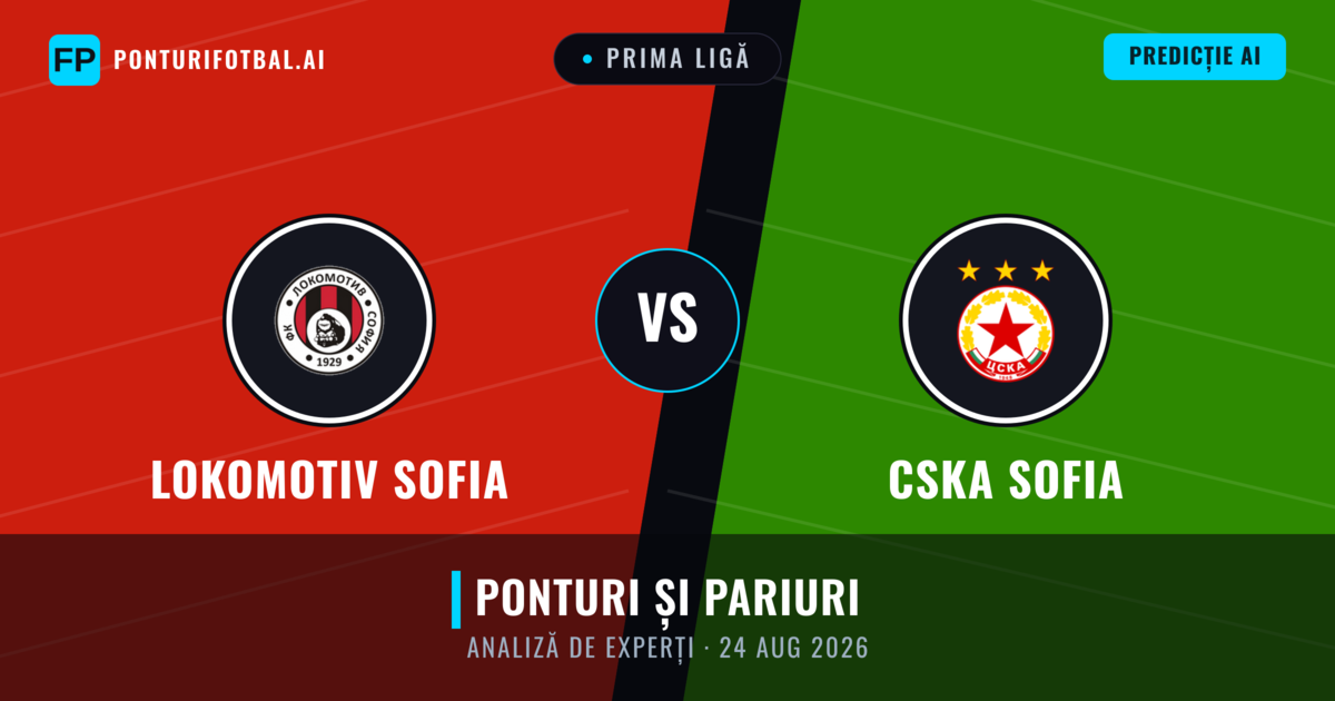 Lokomotiv Sofia vs CSKA Sofia — pronostic și avancronică meci