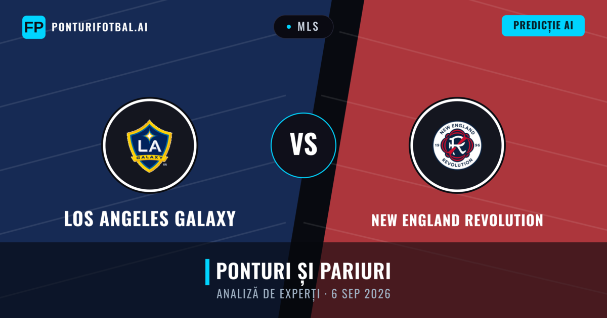 Los Angeles Galaxy vs New England Revolution — pronostic și avancronică meci