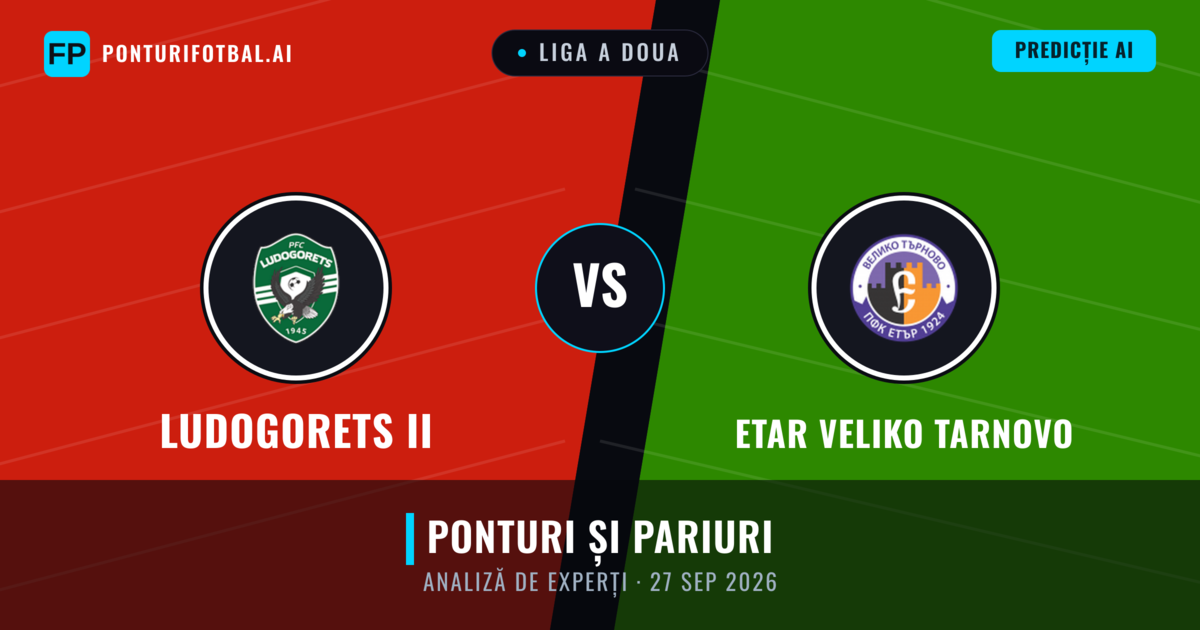 Ludogorets II vs Etar Veliko Tarnovo — pronostic și avancronică meci