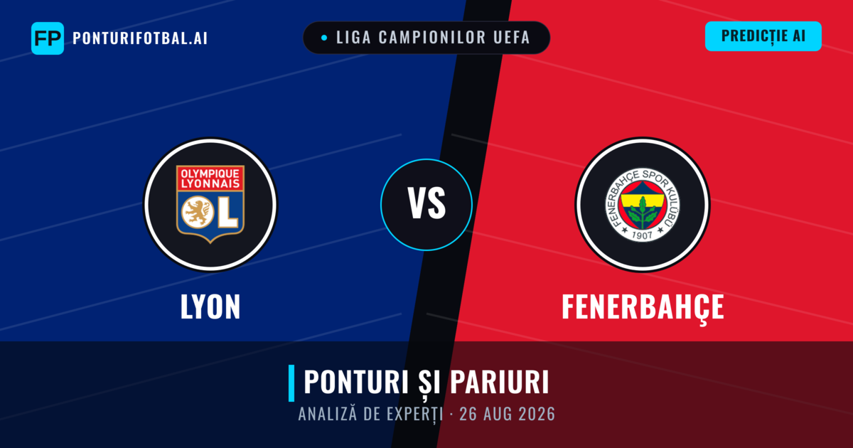 Lyon vs Fenerbahçe — pronostic și avancronică meci