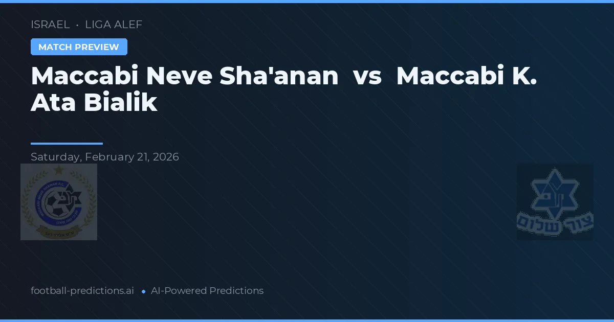 Maccabi Neve Sha'anan vs Maccabi K. Ata Bialik — pronostic și avancronică meci