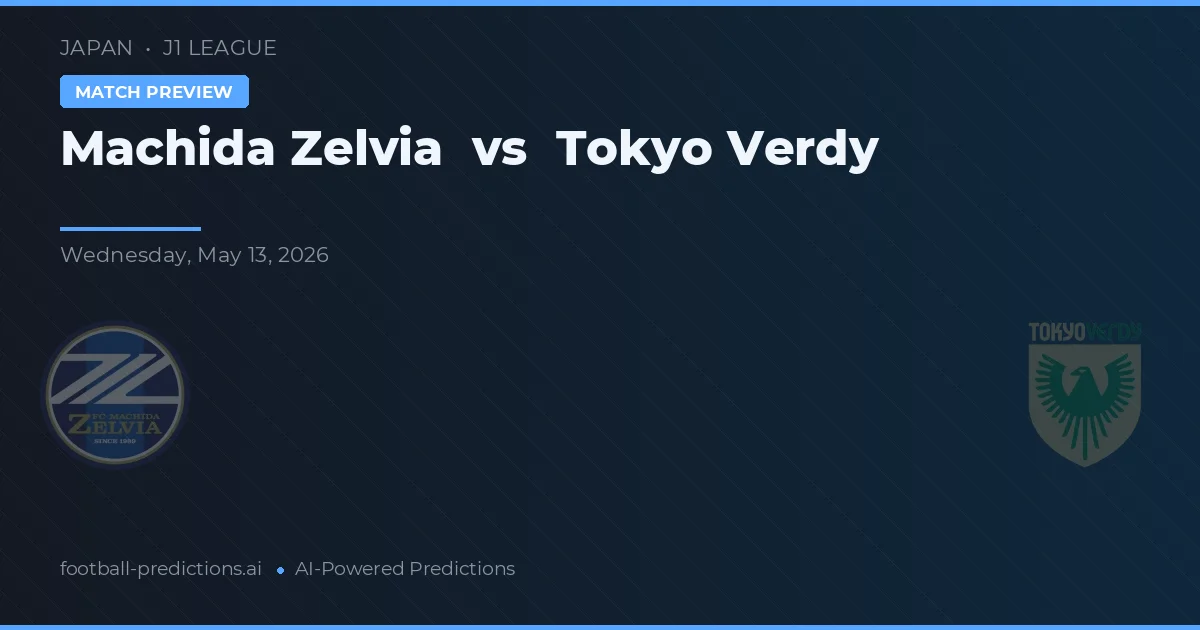 Machida Zelvia vs Tokyo Verdy — pronostic și avancronică meci