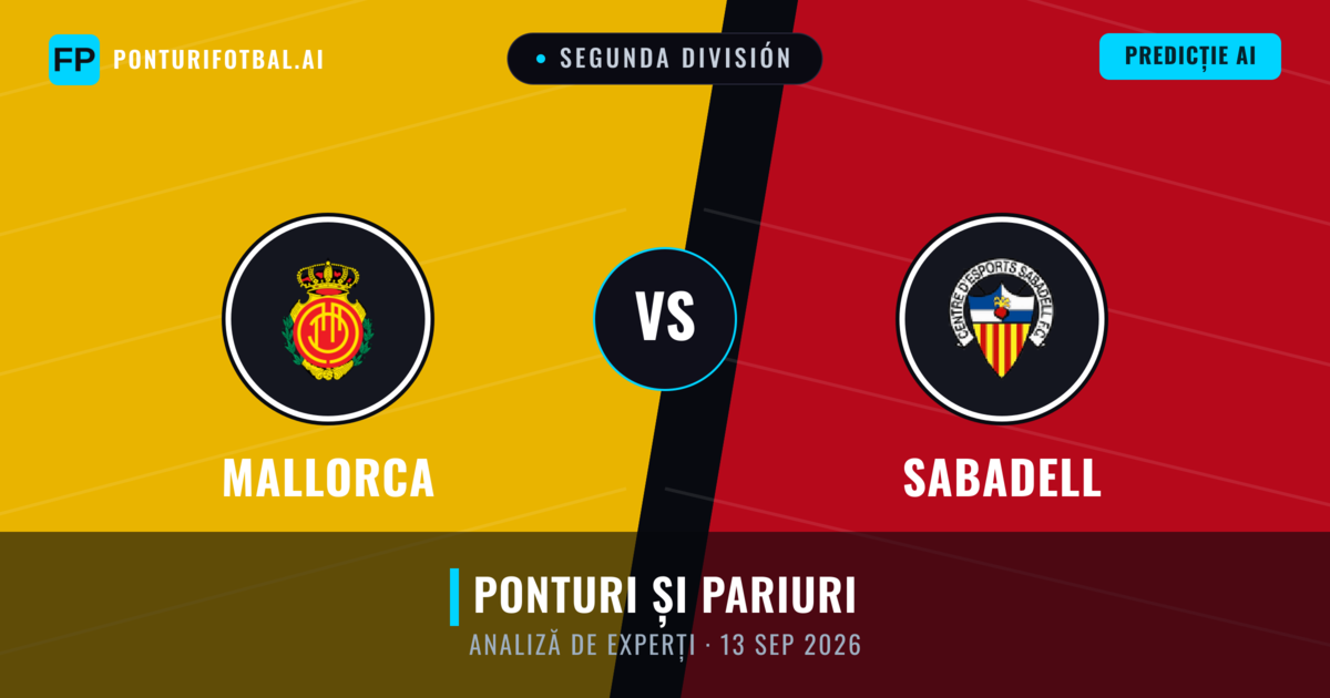 Mallorca vs Sabadell — pronostic și avancronică meci
