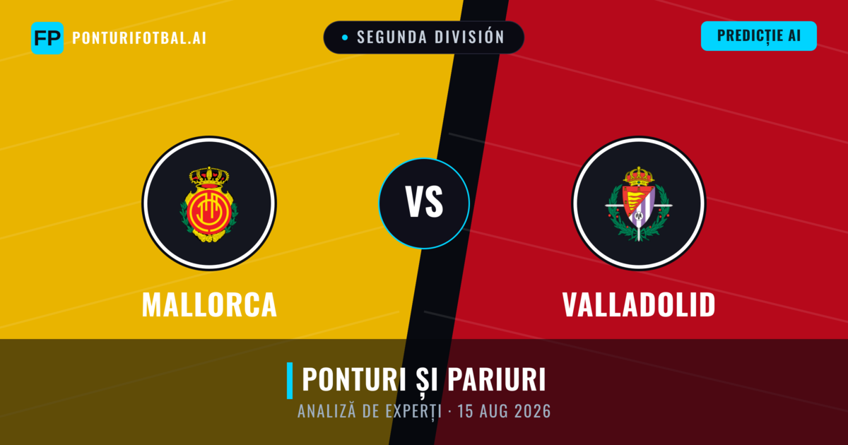 Mallorca vs Valladolid — pronostic și avancronică meci