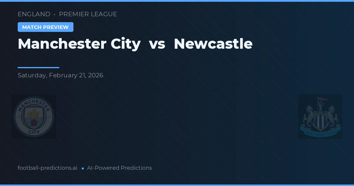 Manchester City vs Newcastle — pronostic și avancronică meci