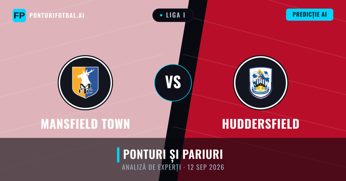Mansfield Town vs Huddersfield — pronostic și avancronică meci