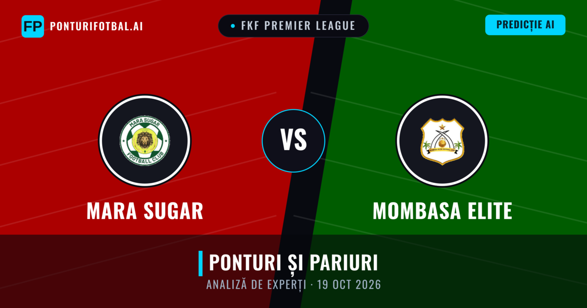 Mara Sugar vs Mombasa Elite — pronostic și avancronică meci