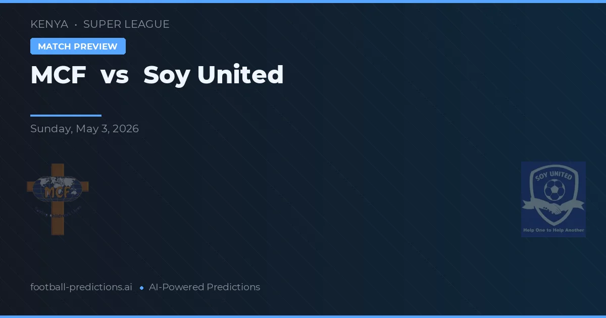 MCF vs Soy United — pronostic și avancronică meci