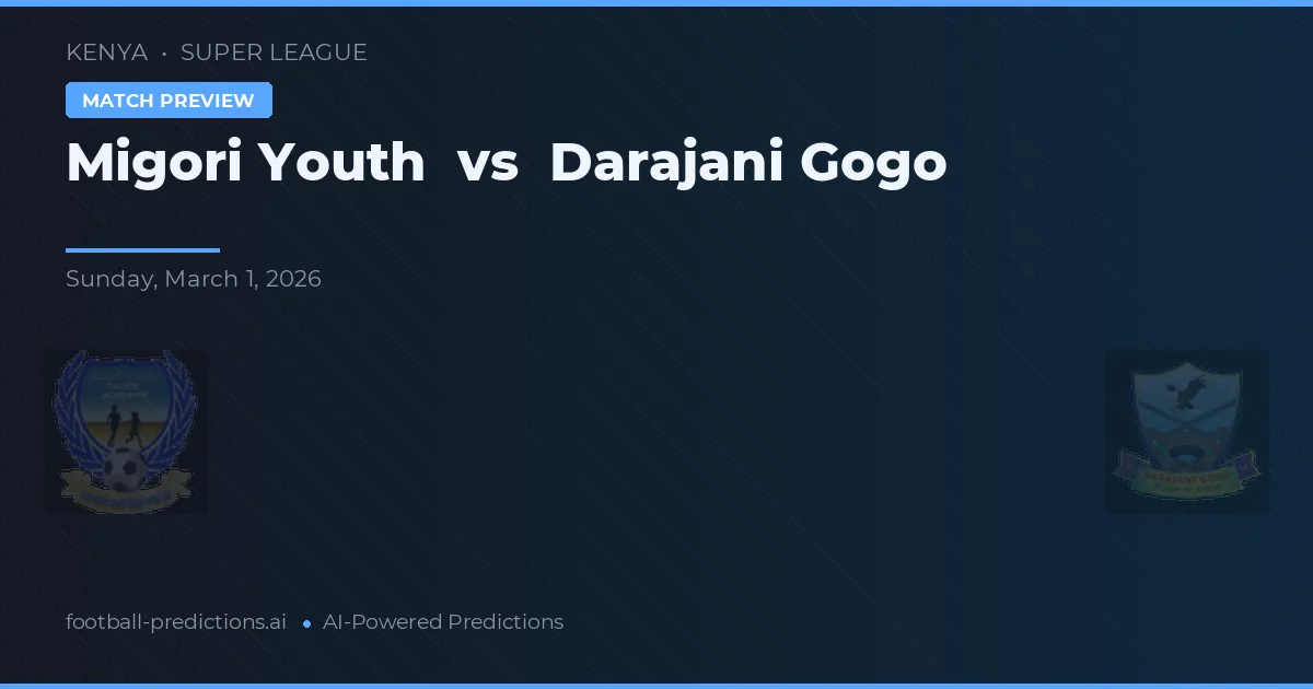 Mara Youth vs Darajani Gogo — pronostic și avancronică meci