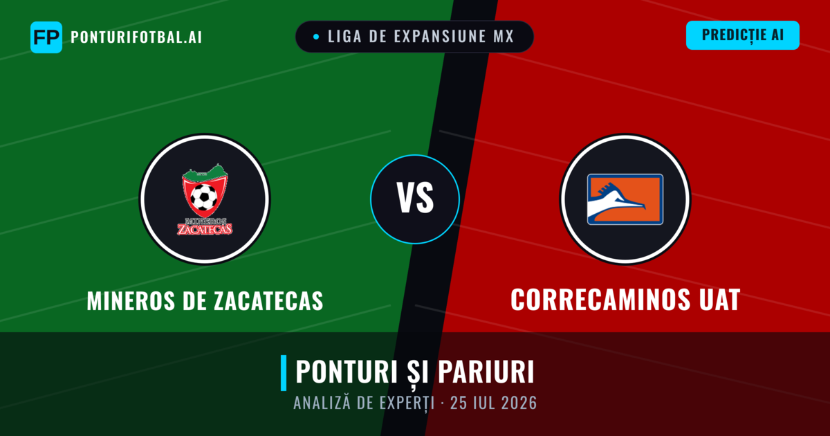 Mineros de Zacatecas vs Correcaminos UAT — pronostic și avancronică meci